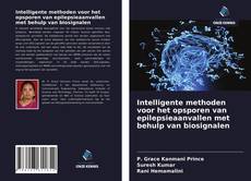 Intelligente methoden voor het opsporen van epilepsieaanvallen met behulp van biosignalen的封面