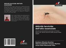 Capa do livro de Attività larvicida dell'olio essenziale 