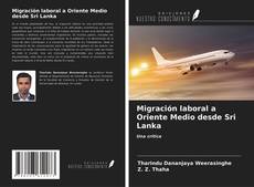 Capa do livro de Migración laboral a Oriente Medio desde Sri Lanka 