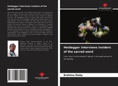 Borítókép a  Heidegger interviews insiders of the sacred word - hoz