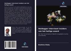Bookcover of Heidegger interviewt insiders van het heilige woord
