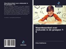 Bookcover of Waardeoordeel over wiskunde in de groepen 7-9