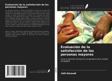 Copertina di Evaluación de la satisfacción de las personas mayores