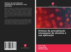 Capa do livro de Síntese da precipitação nonaquosa de alumina e sua aplicação 