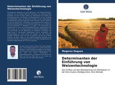 Bookcover of Determinanten der Einführung von Weizentechnologie