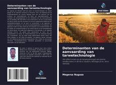 Buchcover von Determinanten van de aanvaarding van tarwetechnologie