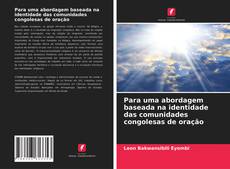 Capa do livro de Para uma abordagem baseada na identidade das comunidades congolesas de oração 