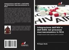 Integrazione dell'HIV e dell'AIDS nel processo macroeconomico in RCA kitap kapağı