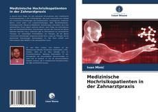 Portada del libro de Medizinische Hochrisikopatienten in der Zahnarztpraxis