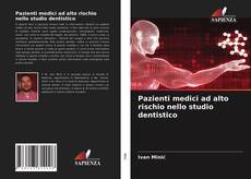 Buchcover von Pazienti medici ad alto rischio nello studio dentistico