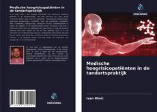 Bookcover of Medische hoogrisicopatiënten in de tandartspraktijk