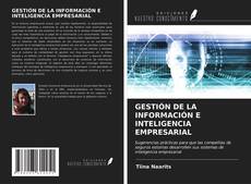 GESTIÓN DE LA INFORMACIÓN E INTELIGENCIA EMPRESARIAL的封面