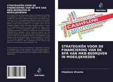 Capa do livro de STRATEGIEËN VOOR DE FINANCIERING VAN DE BFR VAN MKB-BEDRIJVEN IN MOEILIJKHEDEN 