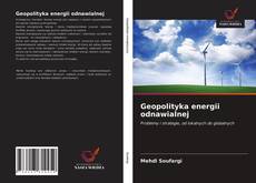 Bookcover of Geopolityka energii odnawialnej