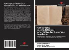Capa do livro de Calligraphy methodological alternative for 1st grade teachers. 