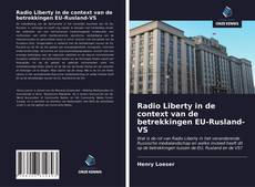 Borítókép a  Radio Liberty in de context van de betrekkingen EU-Rusland-VS - hoz