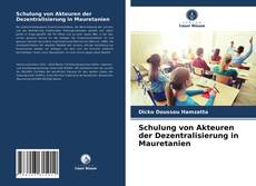 Capa do livro de Schulung von Akteuren der Dezentralisierung in Mauretanien 