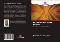 La fiction de Chinua Achebe kitap kapağı