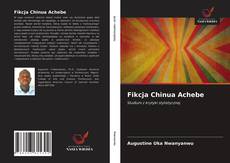 Bookcover of Fikcja Chinua Achebe