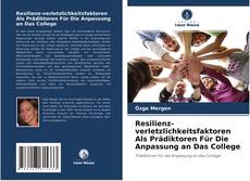 Portada del libro de Resilienz-verletzlichkeitsfaktoren Als Prädiktoren Für Die Anpassung an Das College