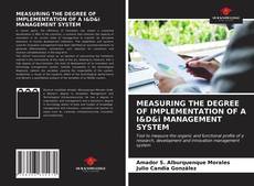 MEASURING THE DEGREE OF IMPLEMENTATION OF A I&D&i MANAGEMENT SYSTEM kitap kapağı