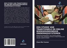 Bookcover of EEN STUDIE VAN TRADITIONELE EN ONLINE BOEKHOUDKUNDIGE ONDERWIJSSYSTEMEN