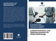 Capa do livro de Ladeinfrastruktur und Speichersysteme für Elektrofahrzeuge 