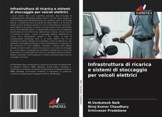 Обложка Infrastruttura di ricarica e sistemi di stoccaggio per veicoli elettrici