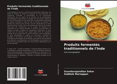 Copertina di Produits fermentés traditionnels de l'Inde