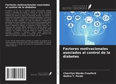 Portada del libro de Factores motivacionales asociados al control de la diabetes