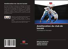 Couverture de Amélioration du club de karaté