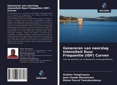 Bookcover of Genereren van neerslag Intensiteit Duur Frequentie (IDF) Curven