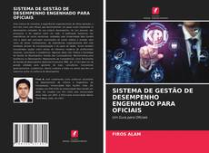 Capa do livro de SISTEMA DE GESTÃO DE DESEMPENHO ENGENHADO PARA OFICIAIS 