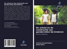 Обложка De school en de constructie van genderrollen bij kinderen