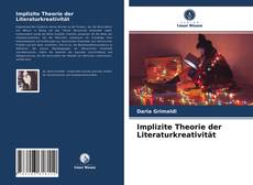 Copertina di Implizite Theorie der Literaturkreativität