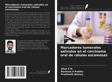 Capa do livro de Marcadores tumorales salivales en el carcinoma oral de células escamosas 