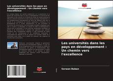 Borítókép a  Les universités dans les pays en développement : Un chemin vers l'excellence - hoz