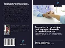 Evaluatie van de patiënt met een voorbijgaande ischemische aanval kitap kapağı