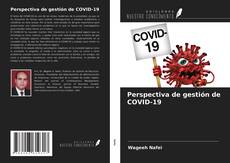 Portada del libro de Perspectiva de gestión de COVID-19