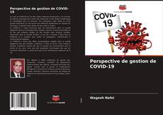 Couverture de Perspective de gestion de COVID-19