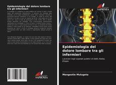 Copertina di Epidemiologia del dolore lombare tra gli infermieri