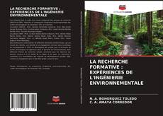 Borítókép a  LA RECHERCHE FORMATIVE : EXPÉRIENCES DE L'INGÉNIERIE ENVIRONNEMENTALE - hoz