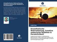 Bookcover of Kinästhetische Wahrnehmung, kreative motorische Reaktion & Persönlichkeit