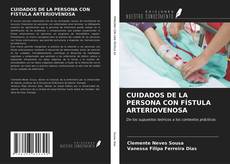 CUIDADOS DE LA PERSONA CON FÍSTULA ARTERIOVENOSA的封面