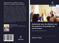 Bookcover of Onderzoek naar de effecten van het geloof en de praktijk van leerkrachten