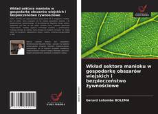 Couverture de Wkład sektora manioku w gospodarkę obszarów wiejskich i bezpieczeństwo żywnościowe