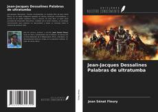 Portada del libro de Jean-Jacques Dessalines Palabras de ultratumba