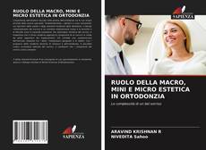 Bookcover of RUOLO DELLA MACRO, MINI E MICRO ESTETICA IN ORTODONZIA