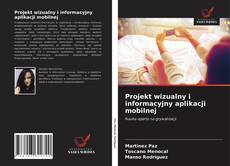 Bookcover of Projekt wizualny i informacyjny aplikacji mobilnej