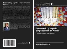 Capa do livro de Desarrollo y espíritu empresarial en África 